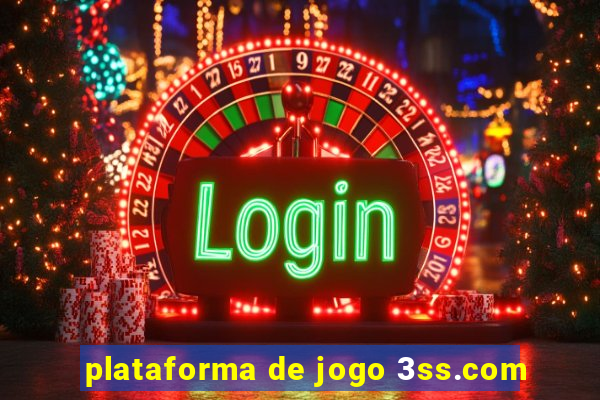 plataforma de jogo 3ss.com